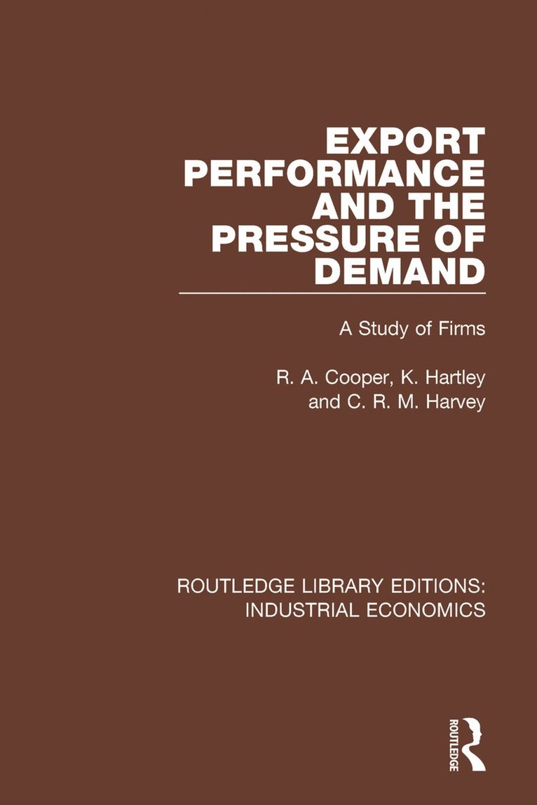 Export Performance and the Pressure of Demand