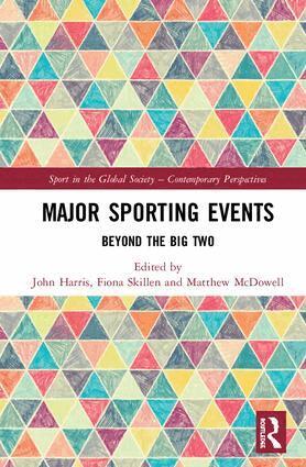 John Harris, Fiona Skillen, Matthew McDowell - Major Sporting Events, Inbunden