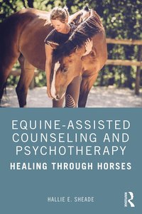 bokomslag Equine-Assisted Counseling and Psychotherapy