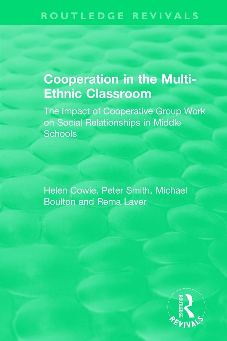 Helen Cowie, Peter Smith, Michael Boulton, Rema Laver - Cooperation in the Multi-Ethnic Classroom (1994), Häftad
