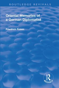 bokomslag Revival: Oriental Memories of a German Diplomatist (1930)