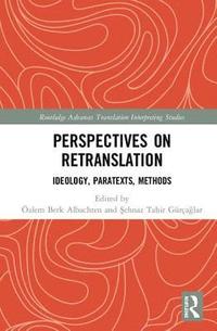 bokomslag Perspectives on Retranslation