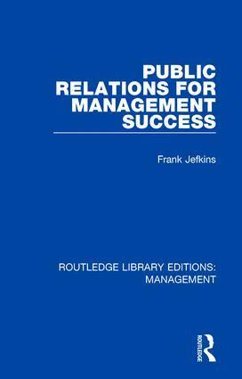 Frank Jefkins - Public Relations for Management Success, Inbunden