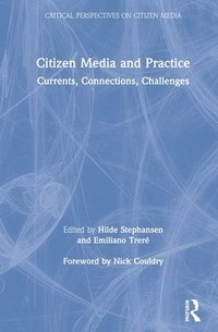 bokomslag Citizen Media and Practice