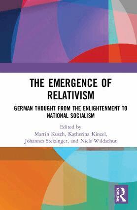Martin Kusch, Katherina Kinzel, Johannes Steizinger, Niels Wildschut - Emergence of Relativism, Inbunden