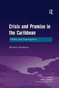 bokomslag Crisis and Promise in the Caribbean