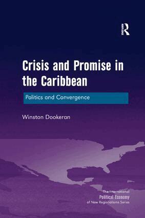 Winston Dookeran - Crisis and Promise in the Caribbean, Häftad