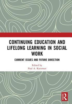 Continuing Education and Lifelong Learning in Social Work