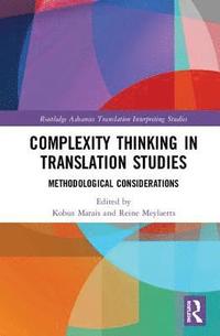 bokomslag Complexity Thinking in Translation Studies
