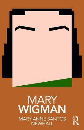 Mary Anne Santos Newhall - Mary Wigman, Häftad