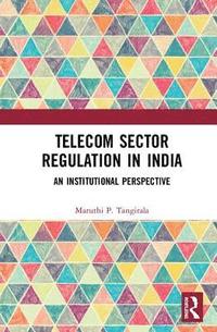bokomslag Telecom Sector Regulation in India