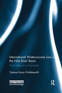 bokomslag International Watercourses Law in the Nile River Basin