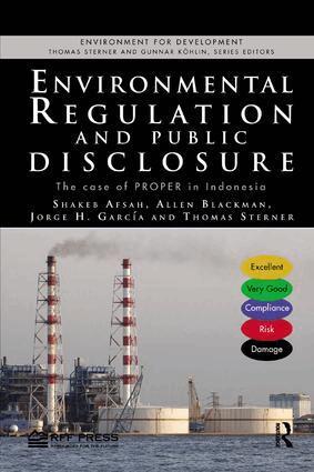 Shakeb Afsah, Allen Blackman, Jorge H. Garcia, Thomas Sterner - Environmental Regulation and Public Disclosure, Häftad