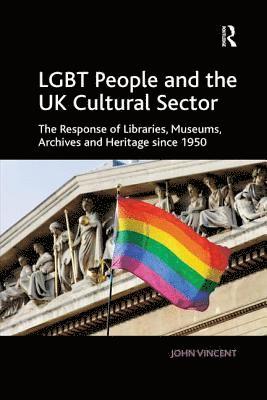 bokomslag LGBT People and the UK Cultural Sector