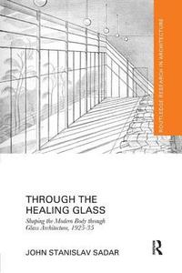 bokomslag Through the Healing Glass
