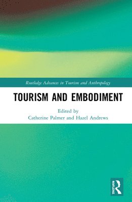 Tourism and Embodiment 1