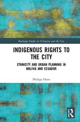 Indigenous Rights to the City 1