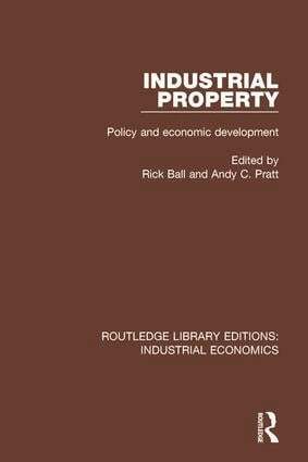 Rick Ball, Andy C. Pratt - Industrial Property, Inbunden