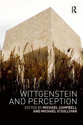 Michael Campbell, Michael O'Sullivan - Wittgenstein and Perception, Häftad