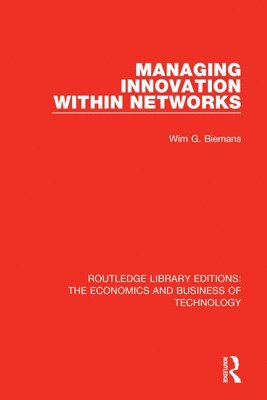 bokomslag Managing Innovation Within Networks