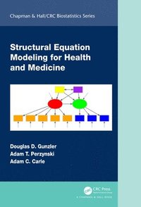 bokomslag Structural Equation Modeling for Health and Medicine