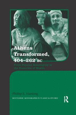 Athens Transformed, 404-262 BC 1