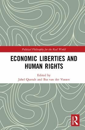 Jahel Queralt, Bas van der Vossen - Economic Liberties and Human Rights, Inbunden