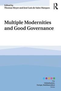 bokomslag Multiple Modernities and Good Governance