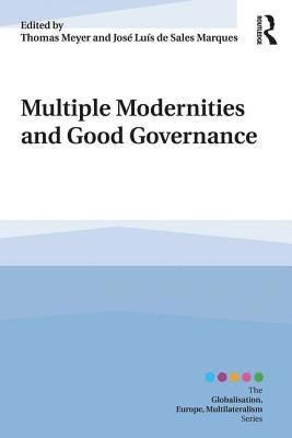 Multiple Modernities and Good Governance 1