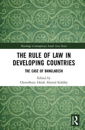 Chowdhury Ishrak Ahmed Siddiky - Rule of Law in Developing Countries, Inbunden