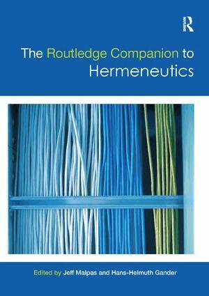 Jeff Malpas, Hans-Helmuth Gander - Routledge Companion to Hermeneutics, Häftad