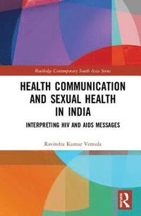 bokomslag Health Communication and Sexual Health in India