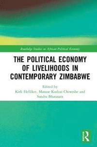 bokomslag The Political Economy of Livelihoods in Contemporary Zimbabwe