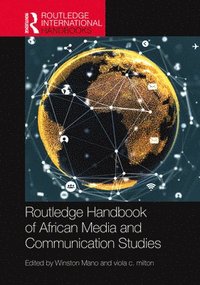 bokomslag Routledge Handbook of African Media and Communication Studies