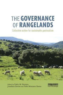 Pedro M. Herrera, Jonathan Davies, Pablo Manzano Baena, Spain) Herrera, Pedro M. (Entretantos Foundation, Ancares Leoneses Biosphere Reserve, Gama S.L., and the University of Valladolid - Governance of Rangelands, Häftad