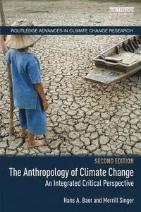 bokomslag The Anthropology of Climate Change