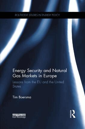 Tim Boersma - Energy Security and Natural Gas Markets in Europe, Häftad