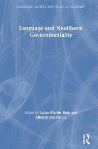 bokomslag Language and Neoliberal Governmentality