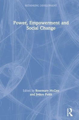 Power, Empowerment and Social Change 1