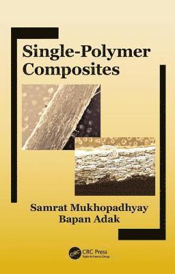 bokomslag Single-Polymer Composites