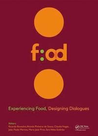 bokomslag Experiencing Food, Designing Dialogues