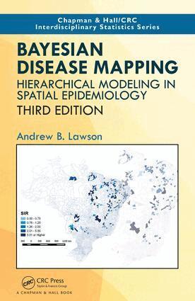 Andrew B. Lawson - Bayesian Disease Mapping, Inbunden