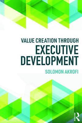 bokomslag Value Creation through Executive Development