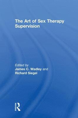The Art of Sex Therapy Supervision 1
