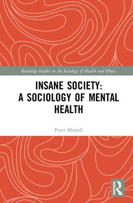 Insane Society: A Sociology of Mental Health 1