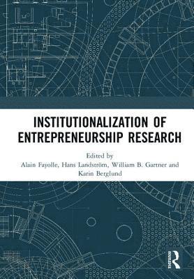 bokomslag Institutionalization of Entrepreneurship Research