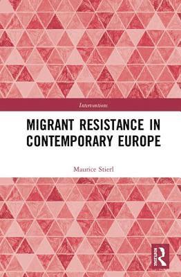 bokomslag Migrant Resistance in Contemporary Europe