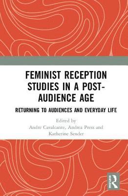 bokomslag Feminist Reception Studies in a Post-Audience Age