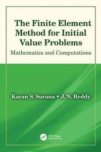 bokomslag The Finite Element Method for Initial Value Problems