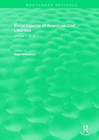bokomslag Routledge Revivals: Encyclopedia of American Civil Liberties (2006)